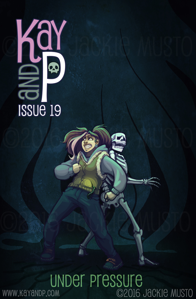 Kay and P: Issue 19, Under Pressure