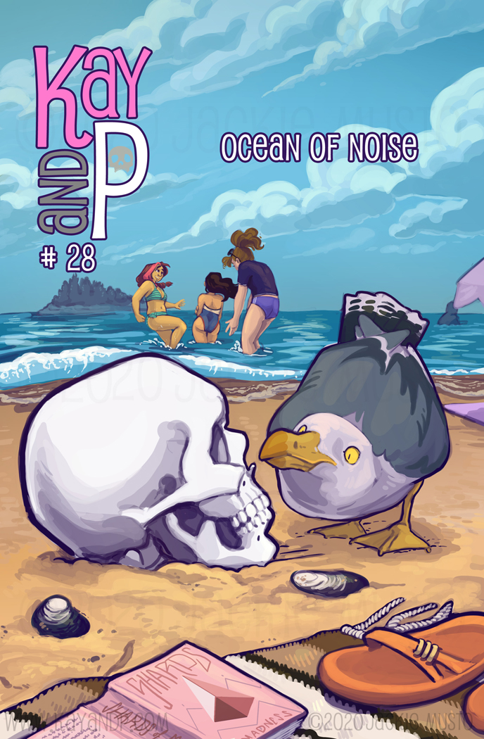 Kay and P, Issue 28: Ocean of Noise